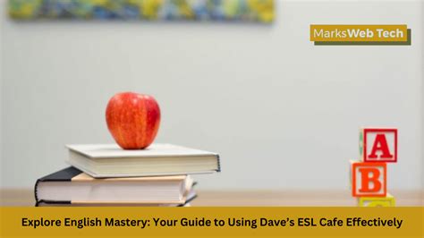 11 Essential Tools On Dave's Esl Cafe For Improving Grammar And Pronunciation