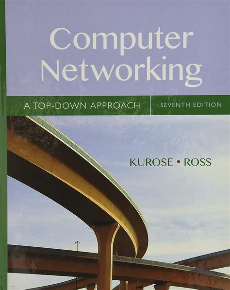 Computer Network A Top Down Approach James F Kurose University Of