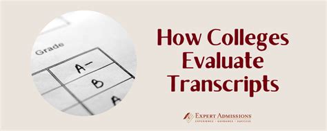 How Colleges Evaluate Transcripts Expert Admissions