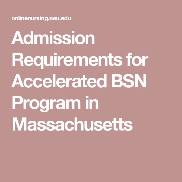 How Do I Prepare For The Accelerated Bsn Program In Massachusetts With A Nonnursing Background?