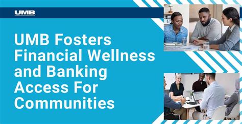 Umb Bank Fosters Financial Wellness And Increases Access To Banking For