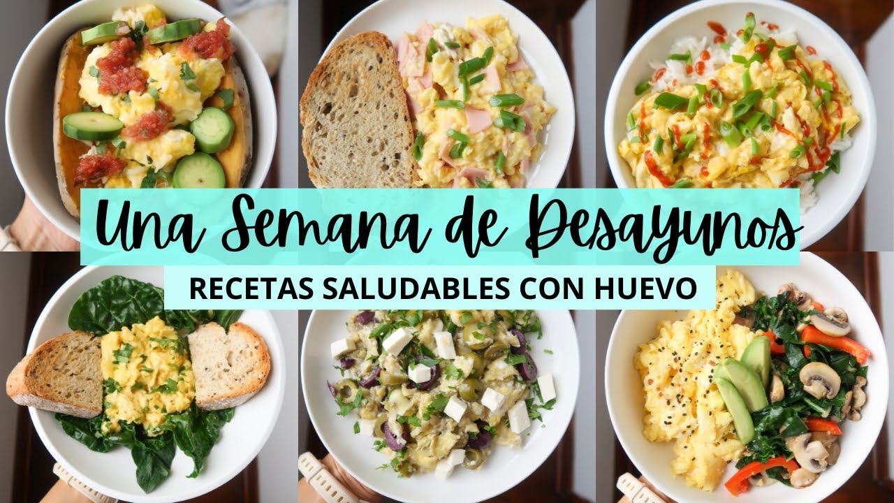 Una Semana De Desayunos Saludables Con 5 Ingredientes B Sicos Youtube