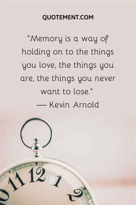 Unforgettable Memories Quotes