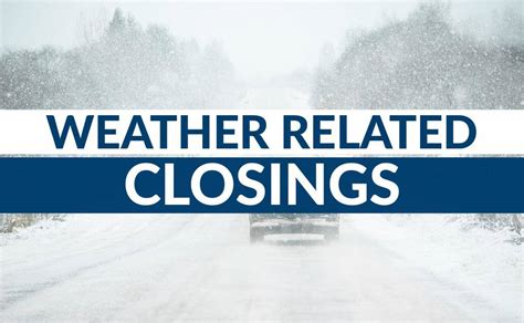 Where To Check For Weather Related Closings